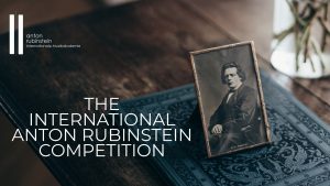 International Anton Rubinstein Competition  Internationale Musikakademie  Anton Rubinstein